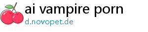 ai vampire porn